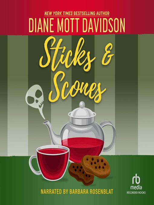 Title details for Sticks and Scones by Diane Mott Davidson - Available